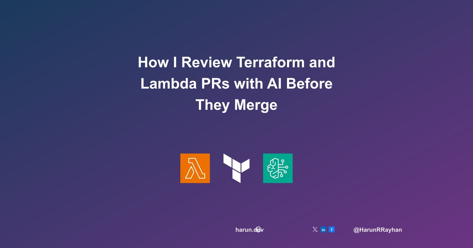 How I Review Terraform and Lambda PRs with AI Before They Merge