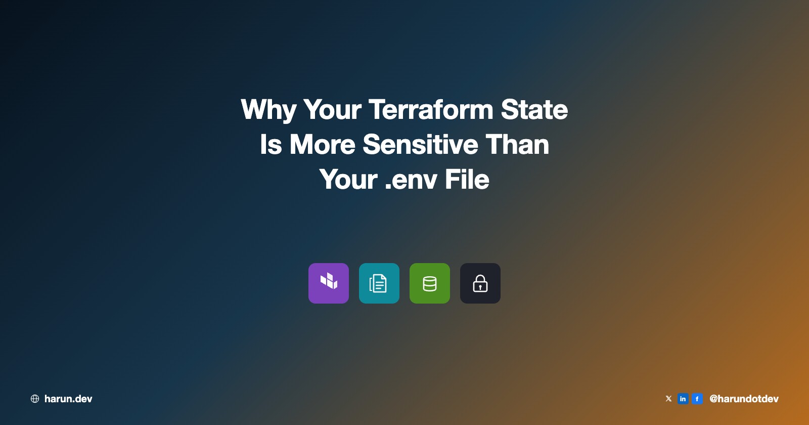 Why Your Terraform State Is More Sensitive Than Your .env File